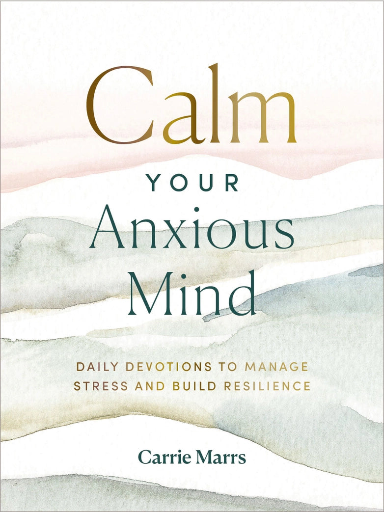 Calm your Anxious Mind