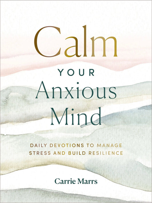 Calm your Anxious Mind