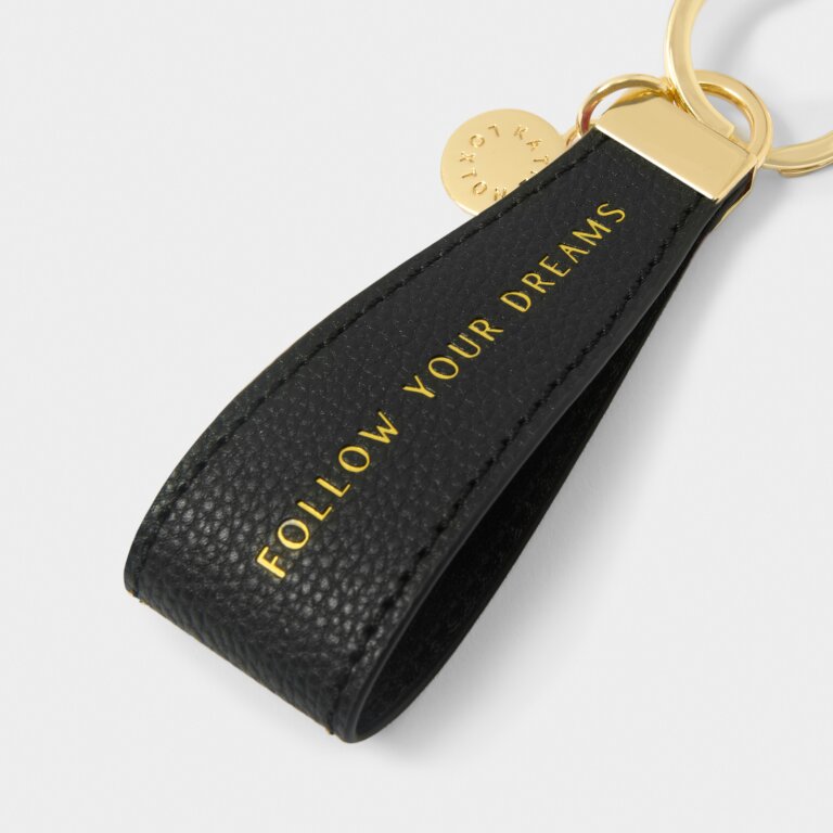 Follow your Dreams Keychain